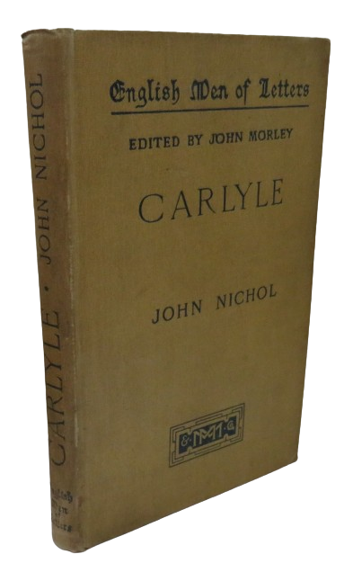 Thomas Carlyle By John Nichol 1901