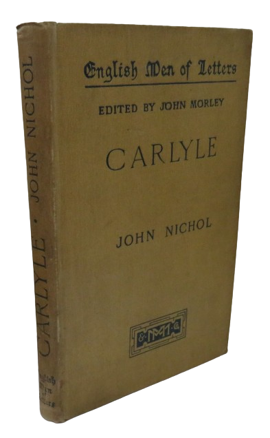 Thomas Carlyle By John Nichol 1901 book front cover