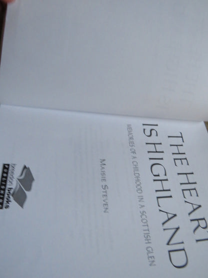 The Heart Is Highland Memories Of A Childhood In A Scottish Glen By Maisie Steven 2001 book image 3