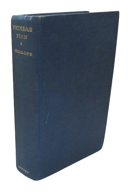 Phineas Finn The Irish Member By Anthony Trollope