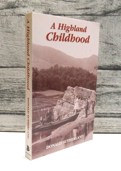 A Highland Childhood Butt and Ben By Donald Sutherland 1996 book front cover