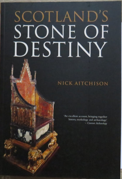 Scotland's Stone of Destiny By Nick Aitchison 2003 book front cover