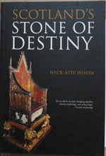 Load image into Gallery viewer, Scotland&#39;s Stone of Destiny By Nick Aitchison 2003
