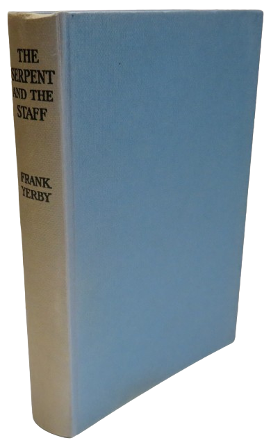 The Serpent and The Staff By Frank Yerby 1959 book front cover
