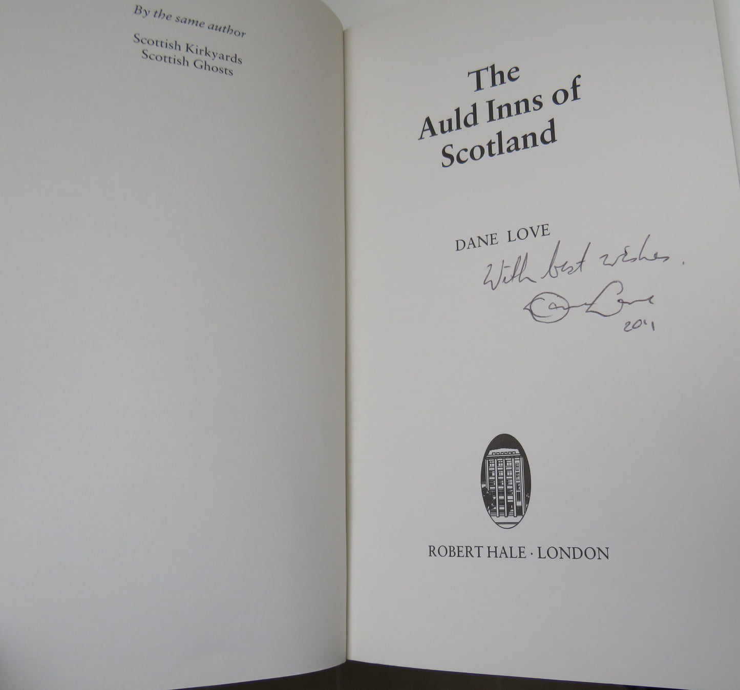 The Auld Inns of Scotland by Dane Love, 1997, Signed