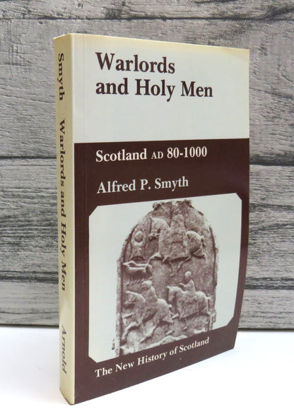 Warlords and Holy Men Scotland AD80-1000 By Alfred P. Smyth 1984 book front cover