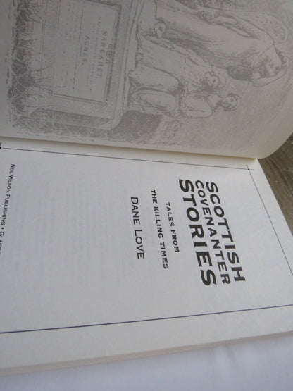 Scottish Covenanter Stories Tales From The Killing Time By Dane Love 2002 book image 3