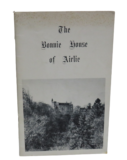 The Bonnie House or Airlie published by the 12th Earl of Airlie, 1963