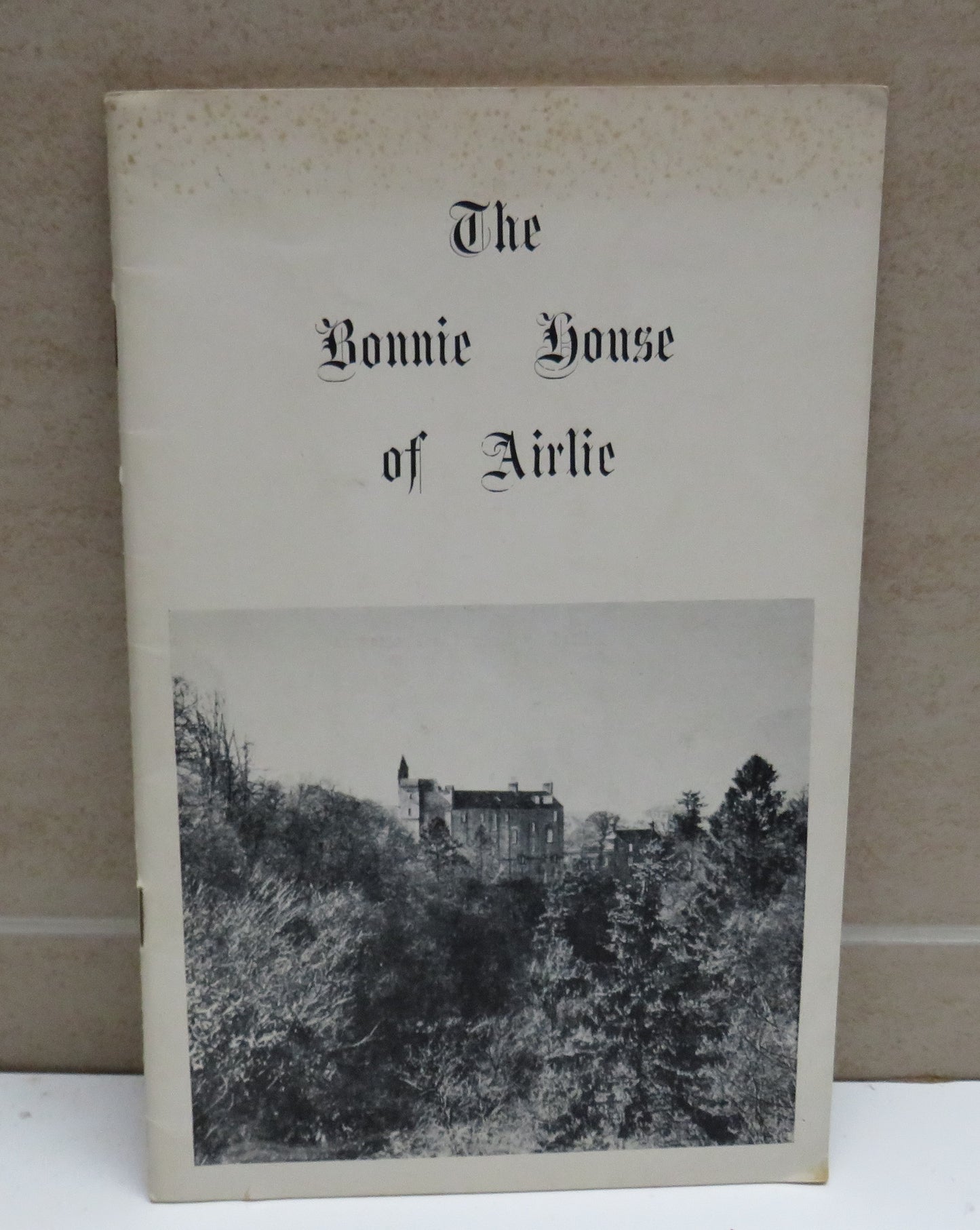 The Bonnie House or Airlie published by the 12th Earl of Airlie, 1963