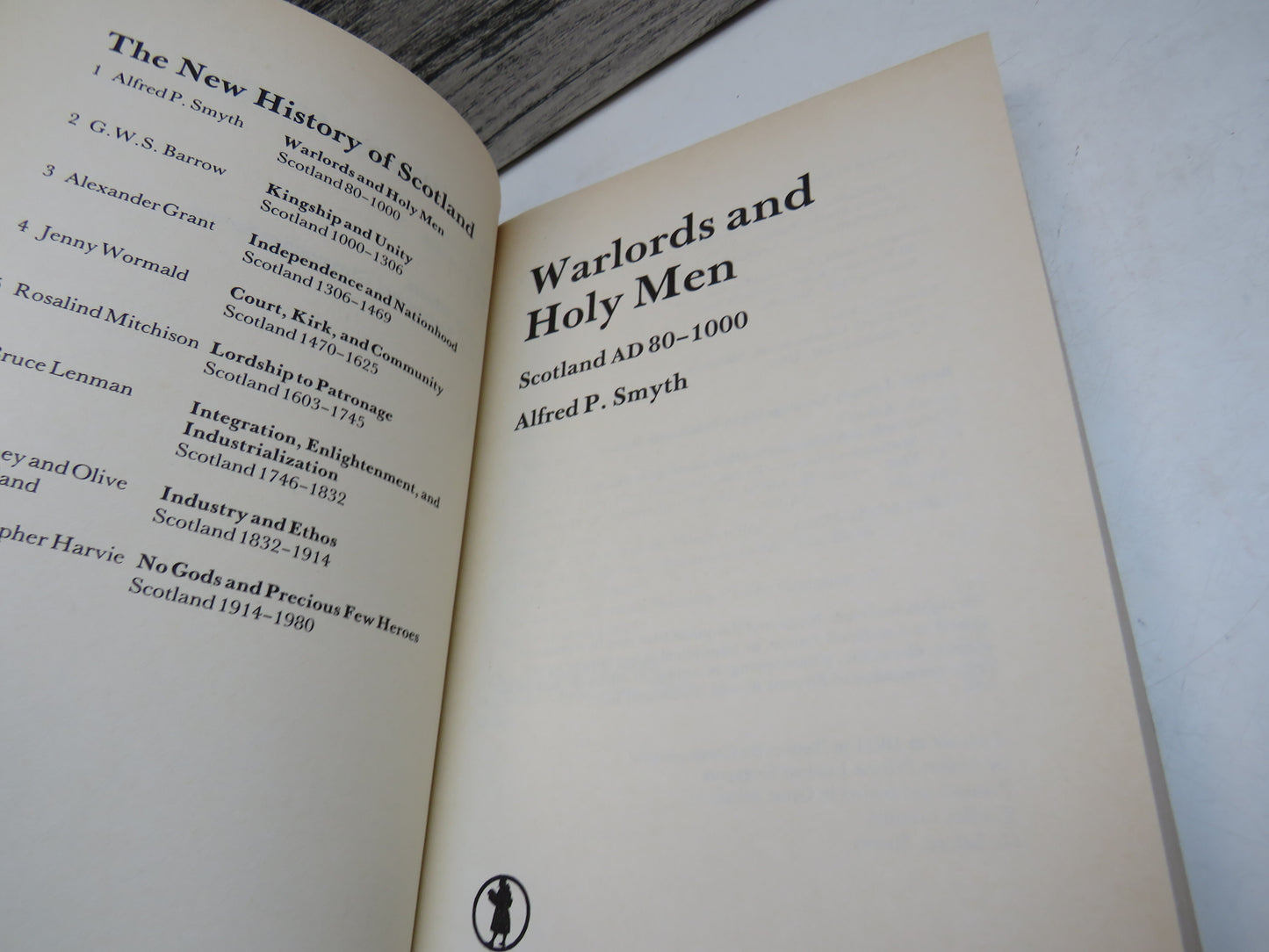 Warlords and Holy Men Scotland AD80-1000 By Alfred P. Smyth 1984