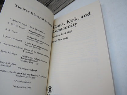 Court, Kirk, and Community Scotland 1470-1625 By Jenny Wormald 1981 book image 4