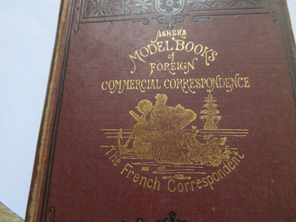The French Commercial Correspondent With English Notes, Explanatory and Idiomatical A Glossary of Co book image 2