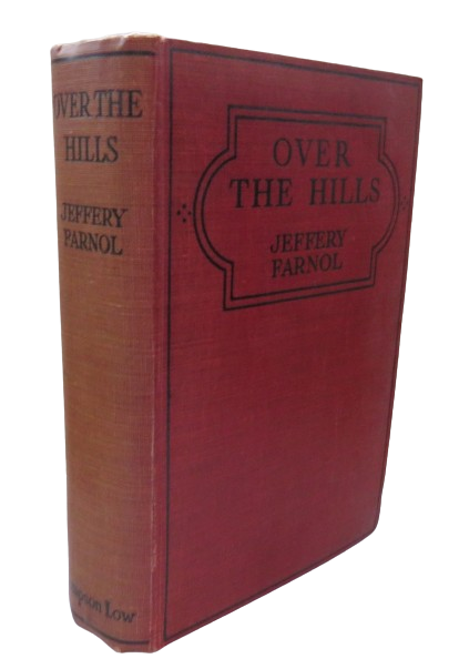Over The Hills A Romance of the Fifteen By Jeffery Farnol 1930 book front cover