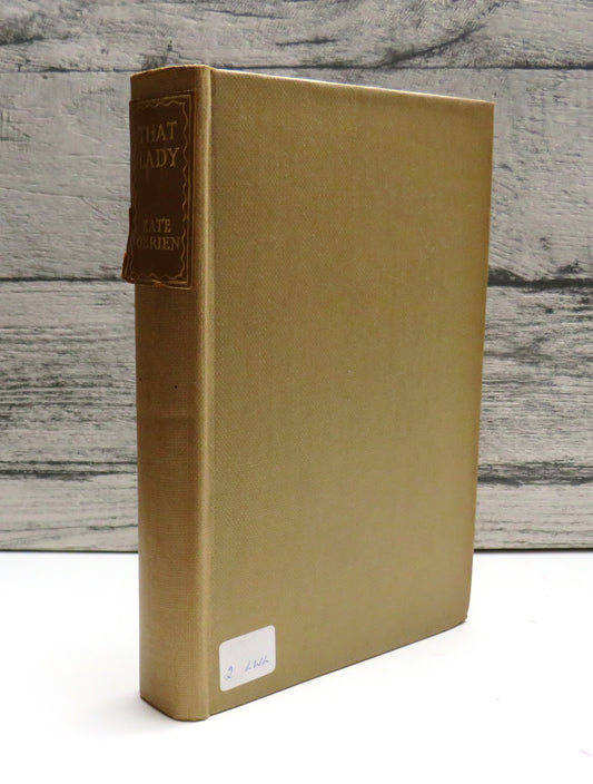 That Lady A Novel By Kate O'Brien 1947