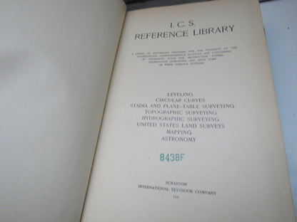 I.C.S. Reference Library Leveling, Circular Curves, Stadia and Plane-Table Surveying, Topographic Su book image 3