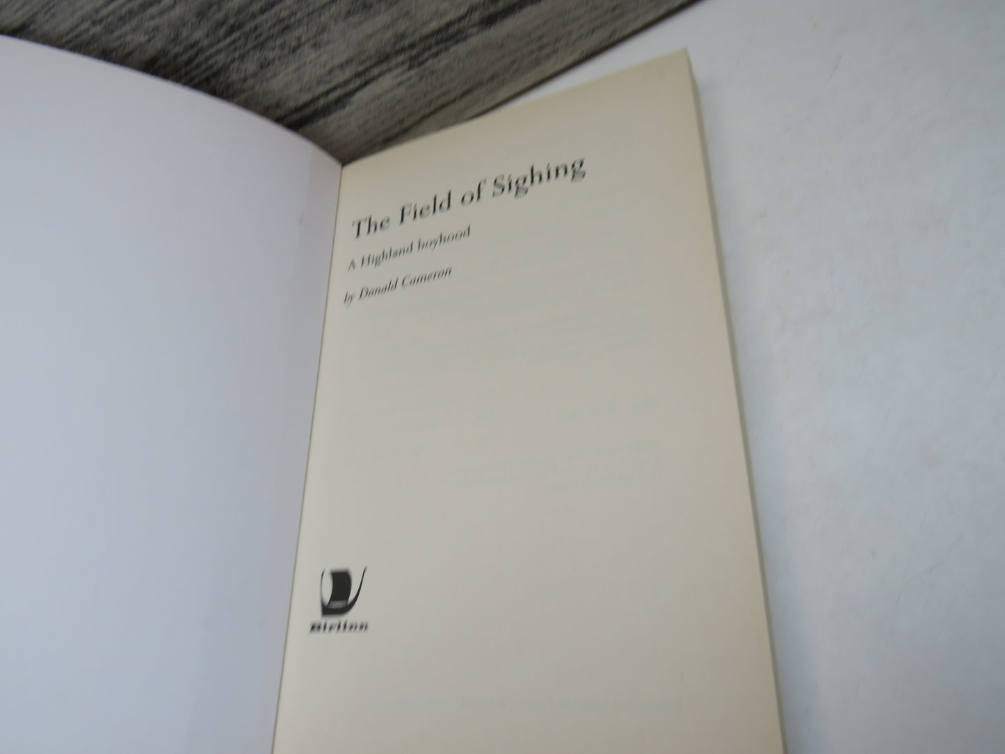 The Field of Sighing A Highland Childhood By Donald Cameron 2003