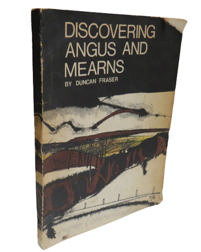 Discovering Angus and Mearns By Duncan Fraser book front cover