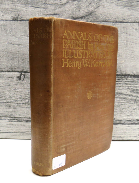Annals of the Parish By John Galt 1911