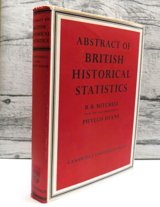 Abstract of British Historical Statistics By B.R. Mitchell 1962