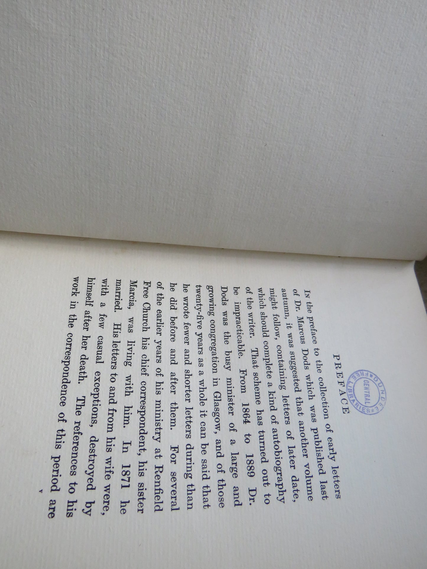 Early Letters & Later Letters Of Marcus Dods, D.D. (Late Principal of New College, Edinburgh) (1850-1864) Selected and Edited By His Son Marcus Dods 1910
