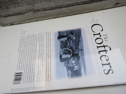 Go Listen To The Crofters The Napier Commission & Crofting A Century Ago 1997
