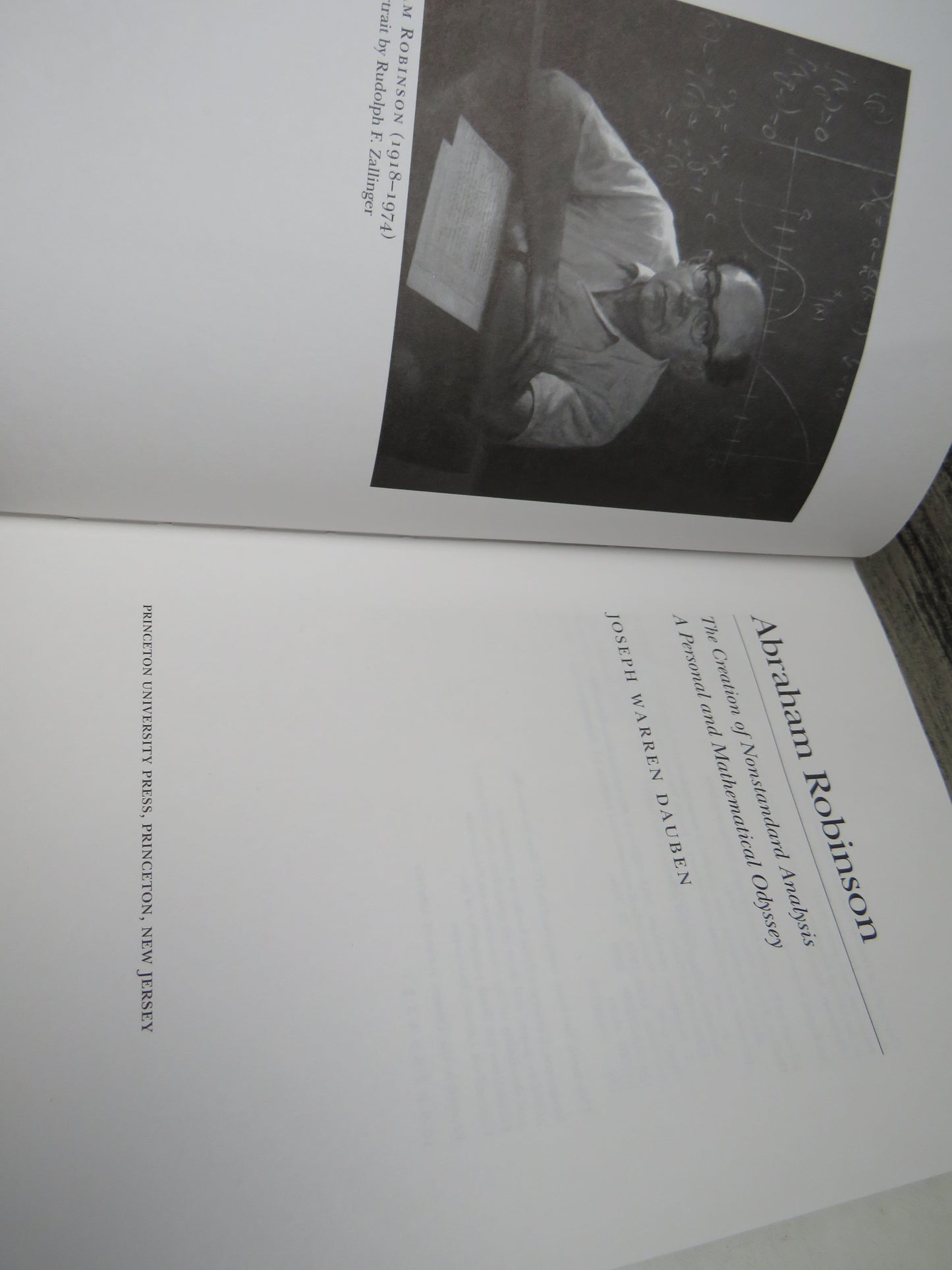 Abraham Robinson The Creation of Nonstandard Analysis A Personal and Mathematical Odyssey by Joseph Warren Dauben 1995 (Vintage Mathematics Biography) book 3
