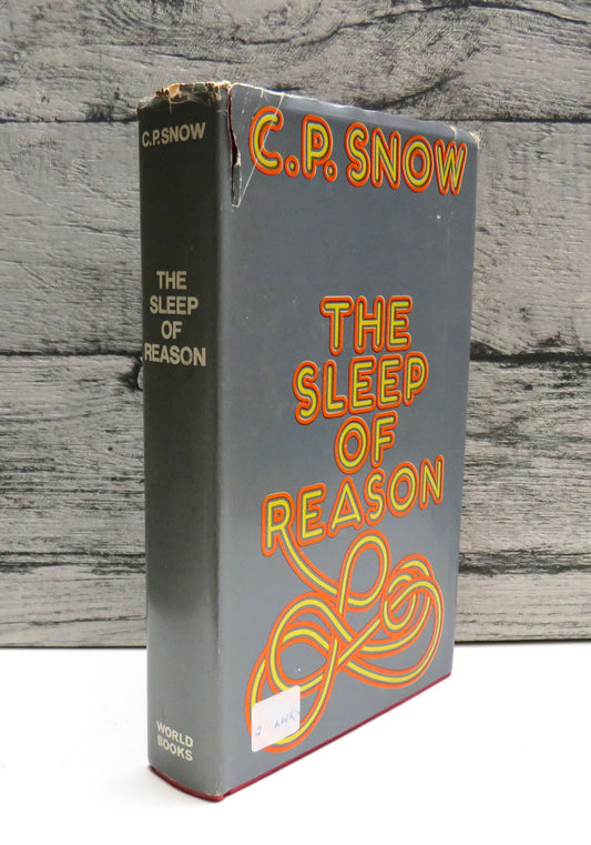 The Sleep of Reason By C. P. Snow 1969