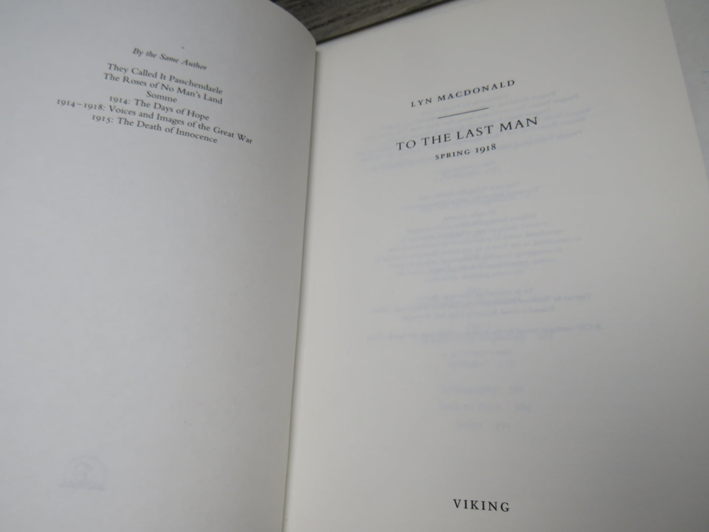 To The Last Man Spring 1918 By Lyn MacDonald 1998 (Vintage History Book) book 3