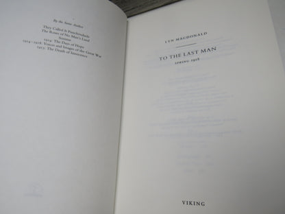 To The Last Man Spring 1918 By Lyn MacDonald 1998 (Vintage History Book) book image 3