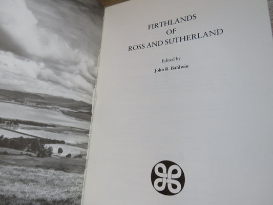 Firthlands of Ross and Sutherland Edited By John R. Baldwin 1986