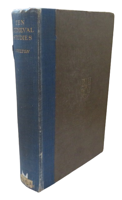 Ten Medieval Studies With Four Appendices By G.C. Coulton 1930