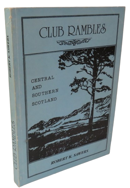 Club Rambles Central and Southern Scotland By Robert K. Sawers 1992 book front cover