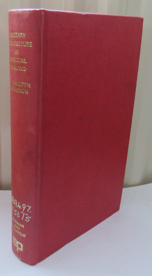 Military Architecture In Medieval England By A. Hamilton Thompson 1975