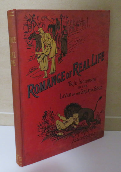 Romance of Real Life, True Incidents in The Lives of the Great and Good book image 2