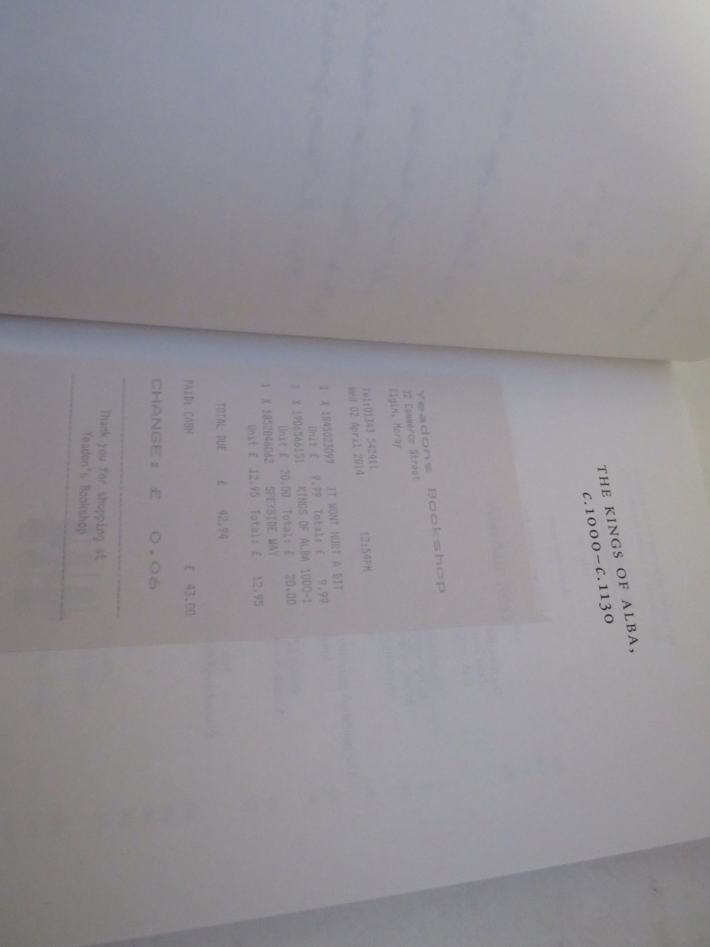 The Kings of Alba, C.1000-C.1130 By Alasdair Ross 2011