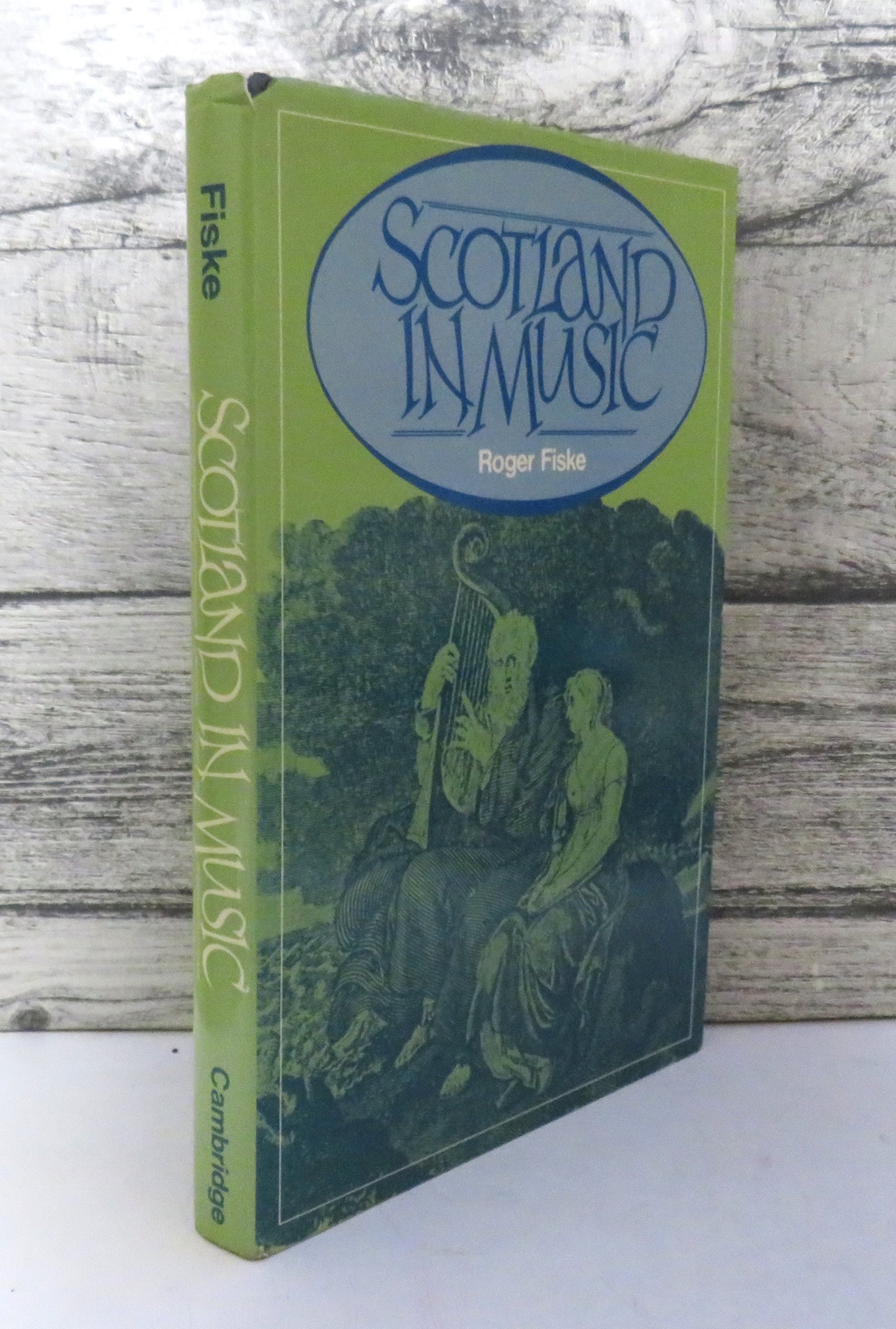 Scotland In Music A European Enthusiasm By Roger Fiske 1983