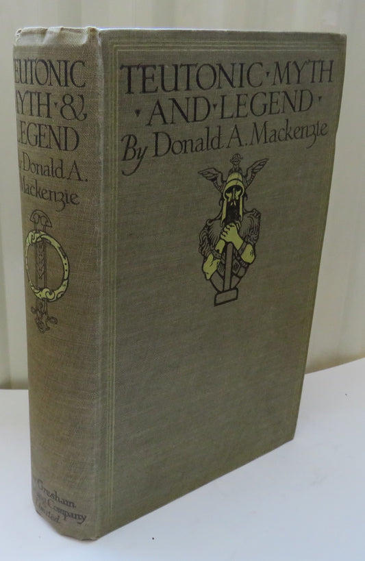 Teutonic Myth and Legend By Donald A. Mackenzie
