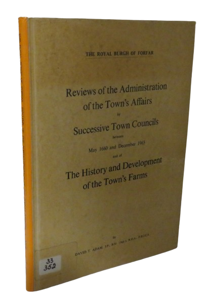 Reviews of the Administration the Town's Affairs by Successive Town Councils between May 1660 and De book front cover