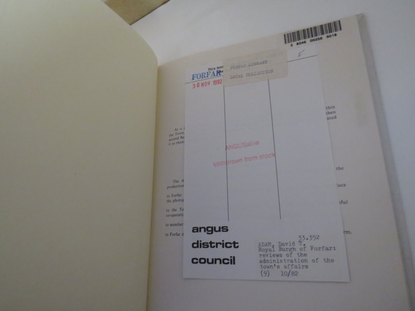 Reviews of the Administration the Town's Affairs by Successive Town Councils between May 1660 and December 1965 and of the History and Development of the Town's Farms by David T. Adam, The Royal Burgh of Forfar