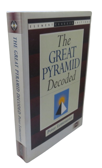 The Great Pyramid Decoded By Peter Lemesurier 1993 book front cover
