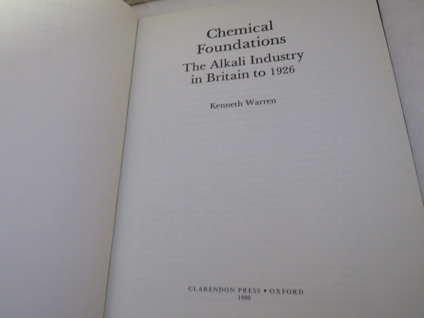 Chemical Foundations The Alkali Industry In Britain To 1926 By Kenneth Warren 1980