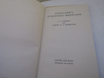 Scotland's Scientific Heritage By A.G. Clement and Robert H.S. Robertson 1961 book image 4