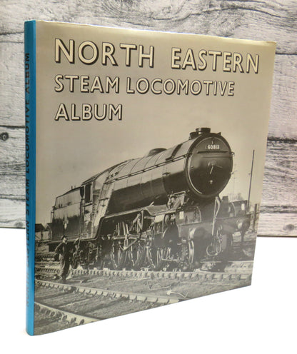 North Eastern Steam Locomotive Album By P. J. Lynch 1975 book front cover