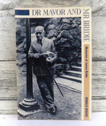 Dr Mavor and Mr Birdie Memories of James Bridie By Ronald Mavor 1988 book front cover