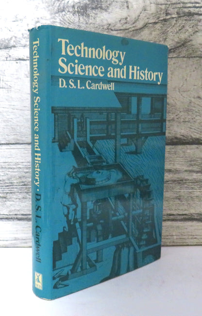 Technology, Science and History By D.S.L. Cardwell 1972 book front cover
