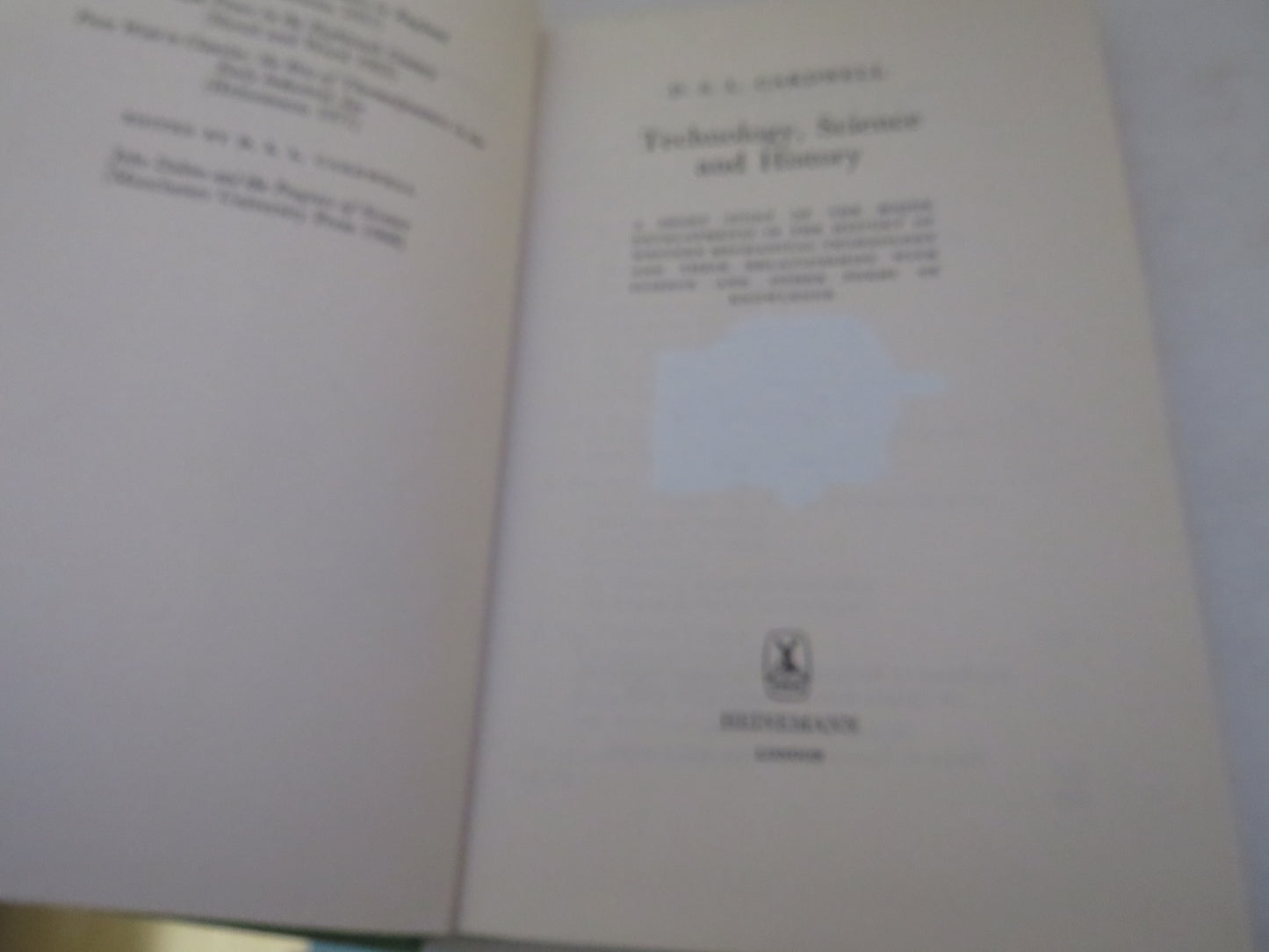 Technology, Science and History By D.S.L. Cardwell 1972