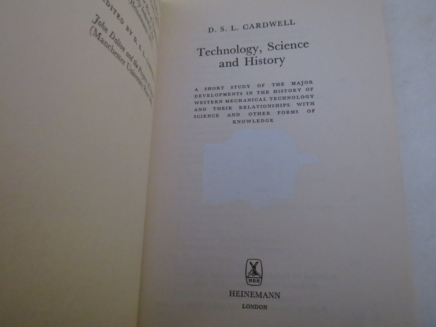 Technology, Science and History By D.S.L. Cardwell 1972
