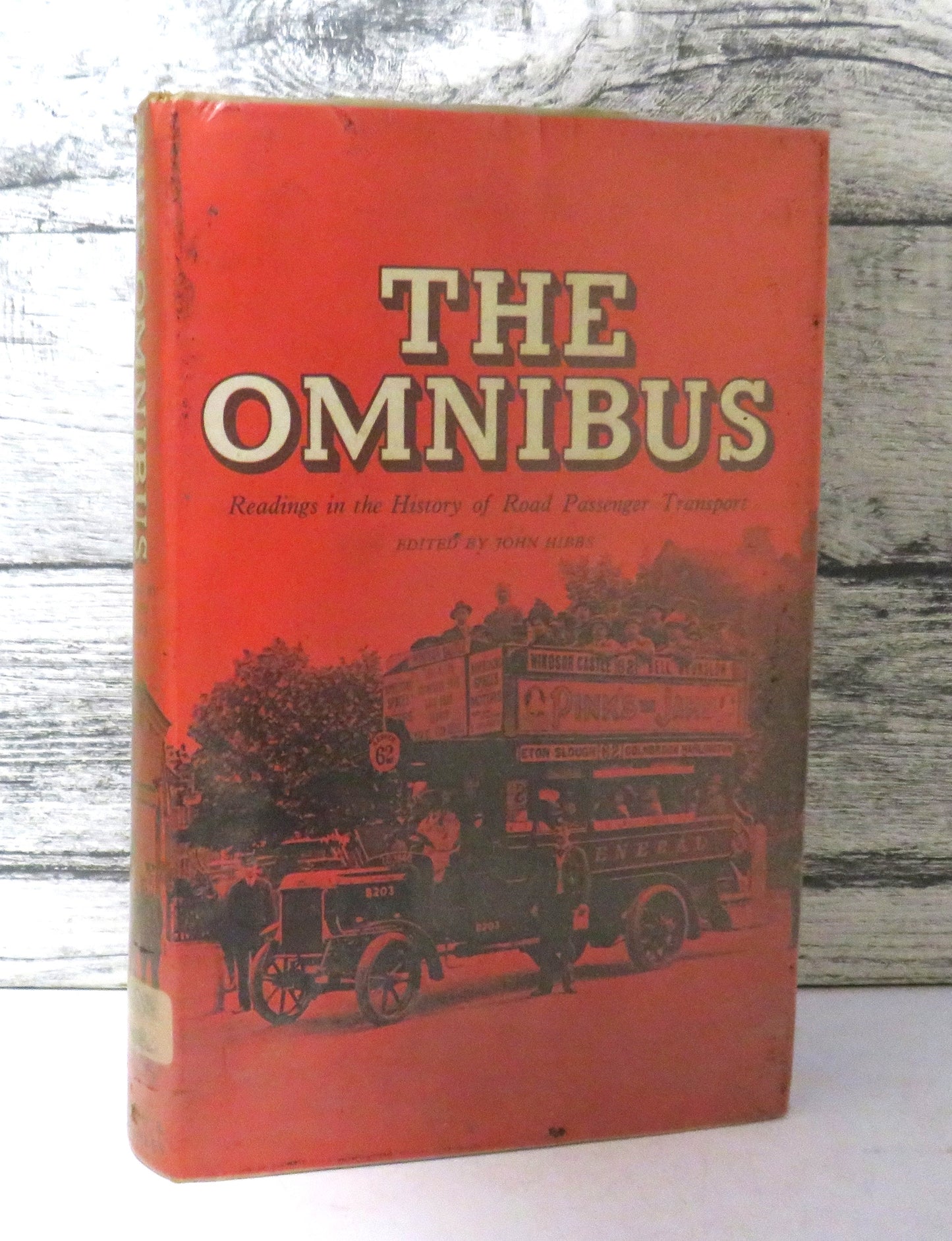 The Omnibus Readings In The History of Road Passenger Transport Edited By John Hibbs 1971