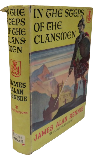 In The Steps Of The Clansmen By James Alan Rennie 1951 1st Edition book front cover