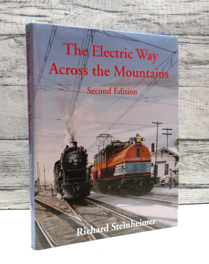 The Electric Way Across The Mountains Stories of the Milwaukee Road Electrification By Richard Stein book front cover